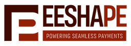 EESHAPE - powering seamless payments